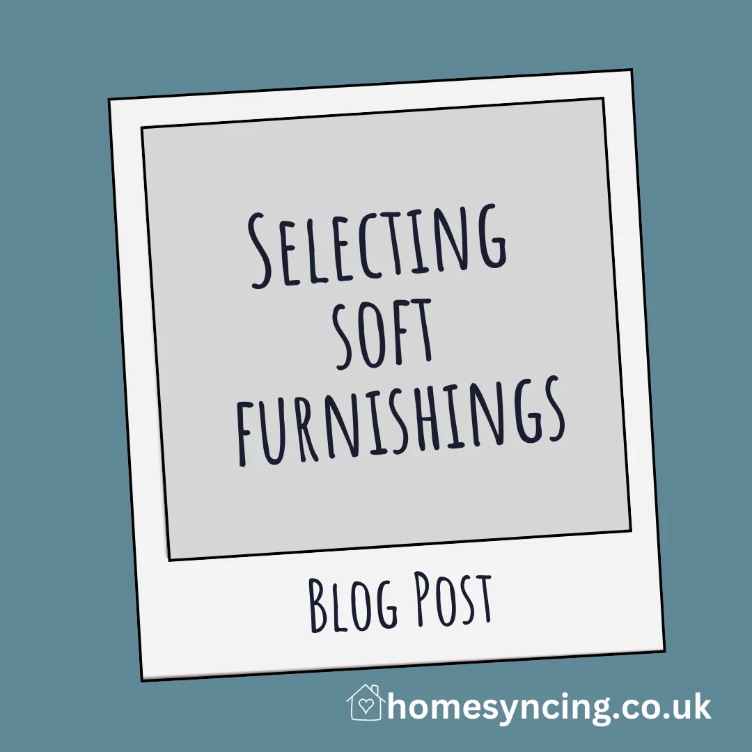 Selecting Soft Furnishings