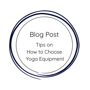 Tips on How to Choose Yoga Equipment