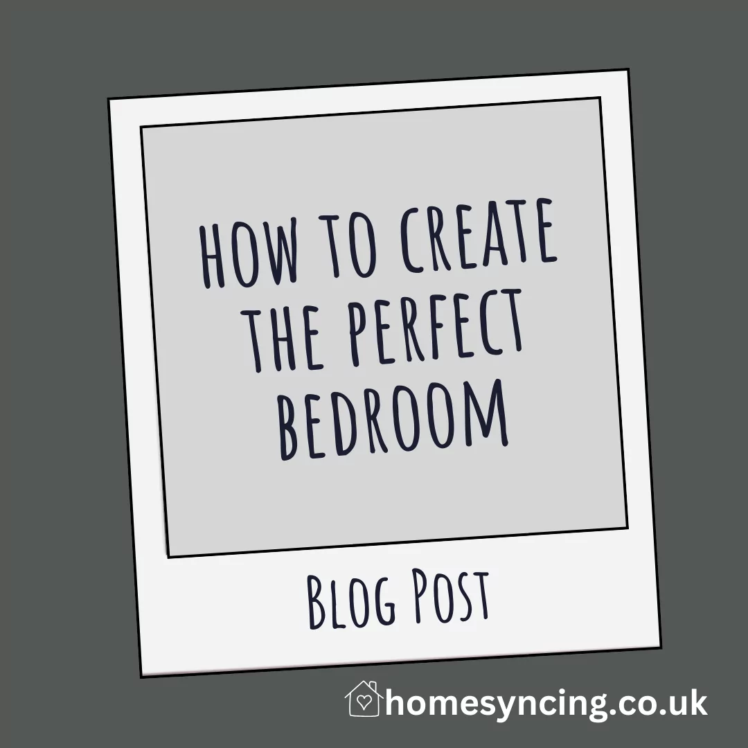 Sleep in Style – How to Create the Perfect Bedroom