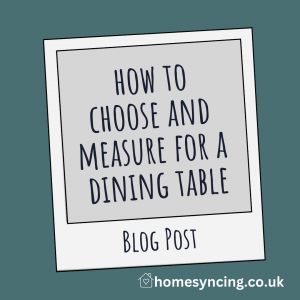 How to Choose and Measure for a Dining Table