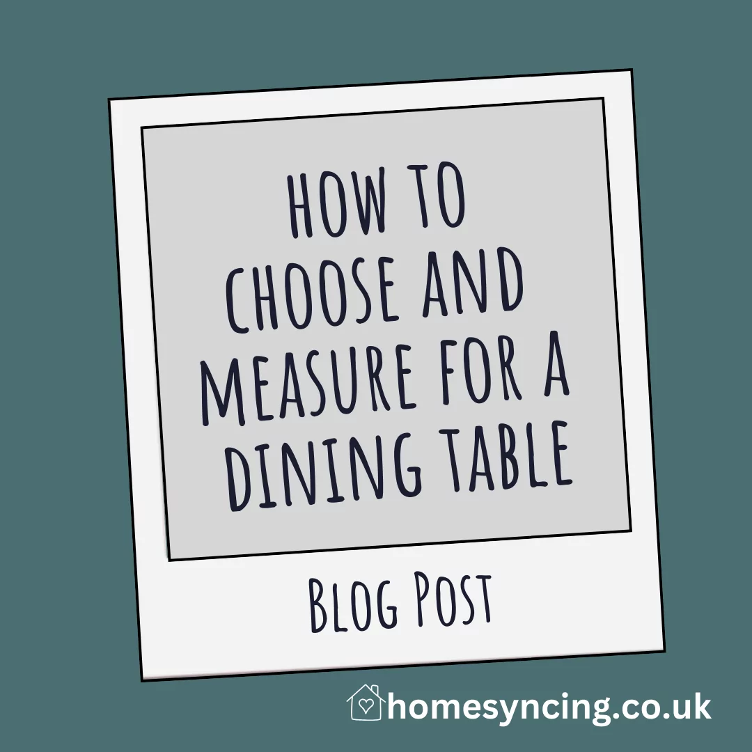 How to Choose and Measure for a Dining Table