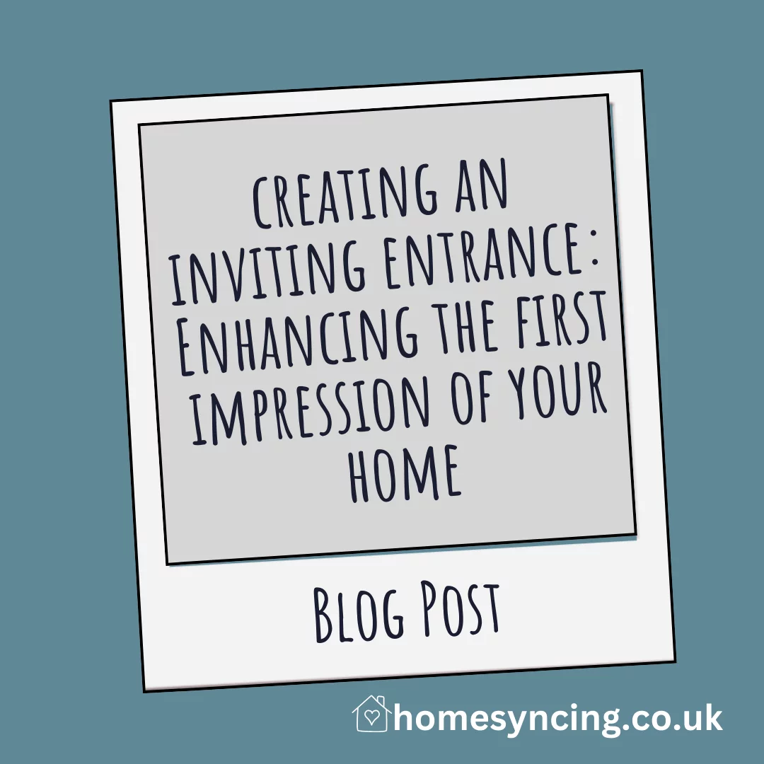Creating an Inviting Entrance: The First Impression of Your Home