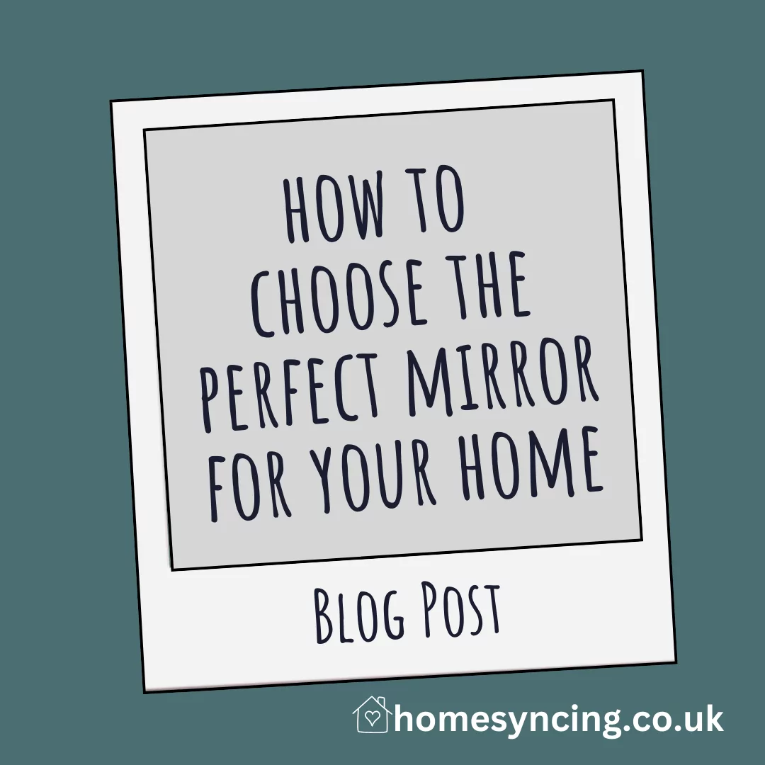 How to choose the perfect mirror for your home