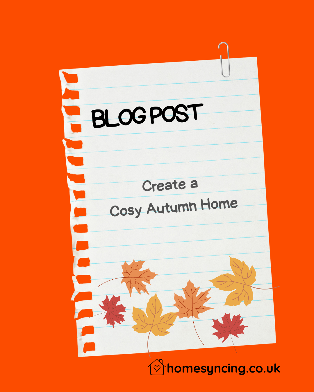 Blog Post. Create a Cosy Autumn Home