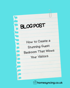 Blog Post. How to Create a Stunning Guest Bedroom That Wows Your Visitors