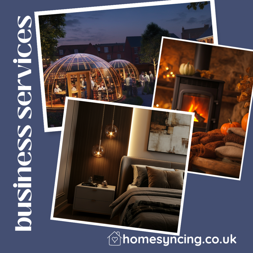 HomeSyncing business services collage featuring illuminated outdoor dining domes, a cosy fireside setting and an elegant contemporary bedroom, showcasing stylish interiors and welcoming hospitality spaces.